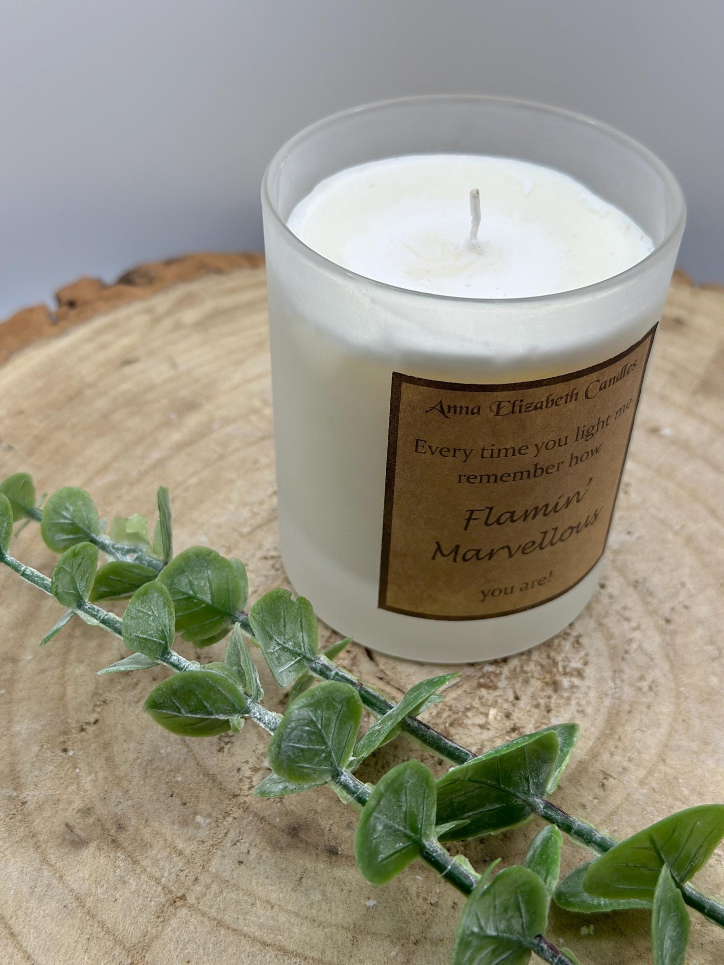 Candle to show support, Friendship Candle, Gift for a friend, Flamin' Marvellous' Candle, Scented Soy Wax Candle, Candle Gift