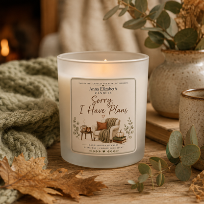 Sorry I Have Plans Candle, Homebody Gift, Introvert Gift, Cosy Autumn Candle, Funny Candle Gift, Autumn Gift for Her