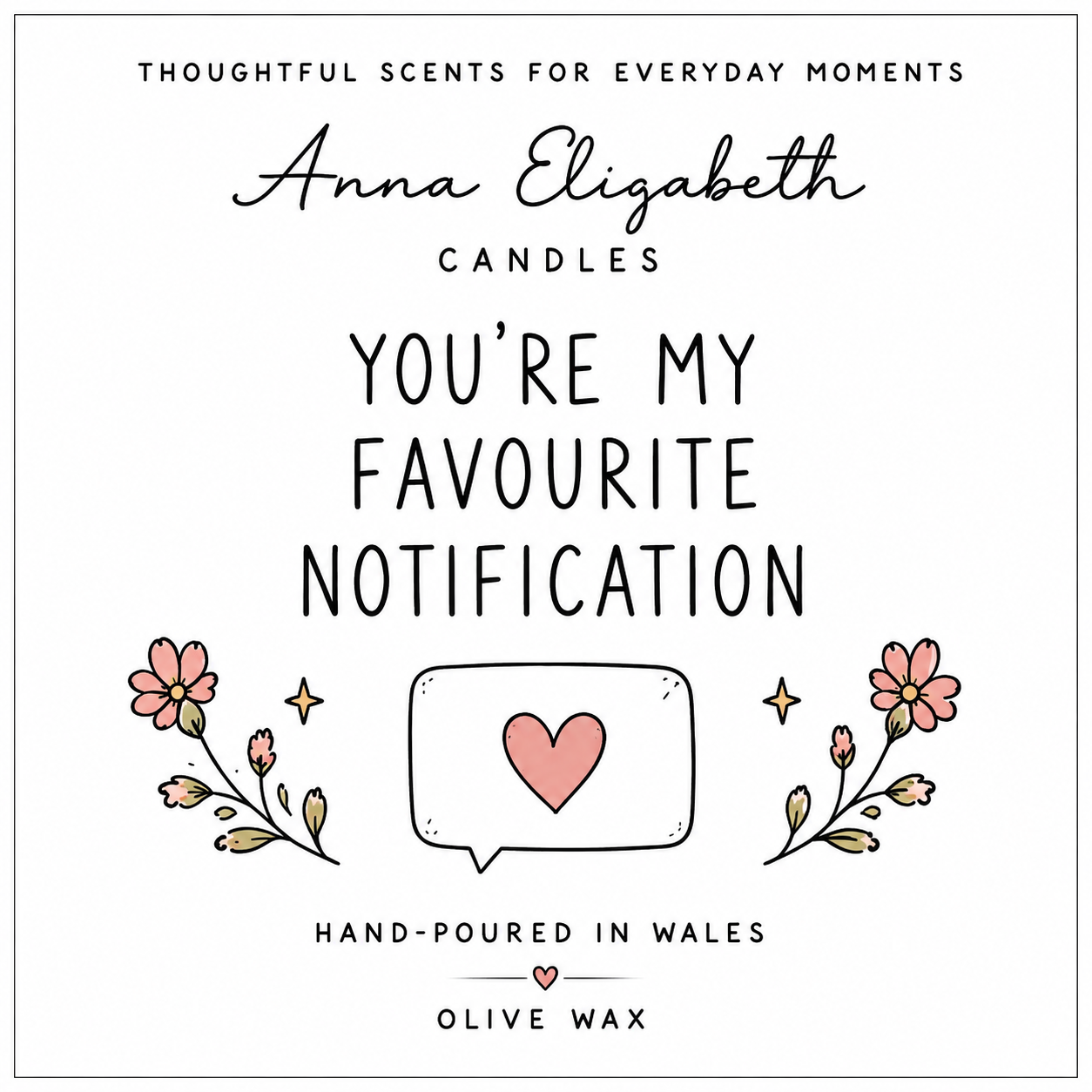 My Favourite Notification Candle, Best Friend Gift, Friendship Gift, Gift for Bestie, Gift for Her, Birthday Gift, Thinking of You Gift