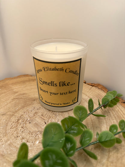 Smells Like... a personalised candle