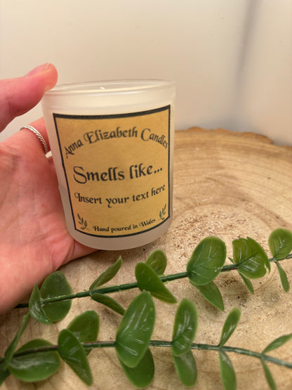 Smells Like... a personalised candle