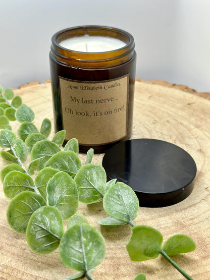 Funny Candle, Funny Candle Gifts, My Last Nerve is on Fire, Scented Candles, Soy Wax Candles