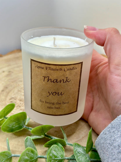 Teacher Gifts, 'Thank you for being the best teacher', Candle Gifts for Teachers, Scented Soy Wax Gifts, Candle Thank You Gift, Best Teacher