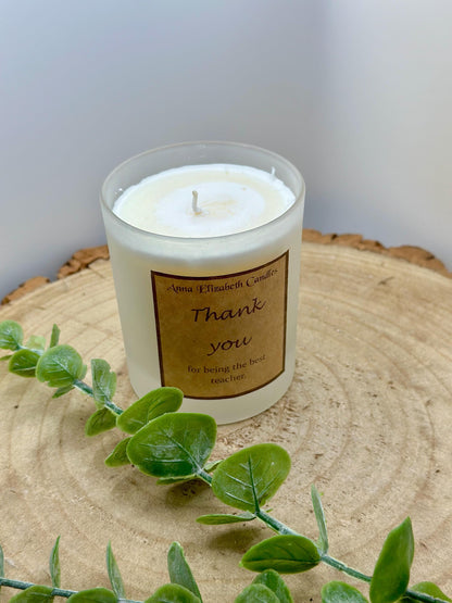 Teacher Gifts, 'Thank you for being the best teacher', Candle Gifts for Teachers, Scented Soy Wax Gifts, Candle Thank You Gift, Best Teacher