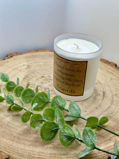 Friendship Candle, 'Chance made us colleagues...' Candles for colleagues, Candle Gifts, Scented Candle Gift, Soy Wax Candle,