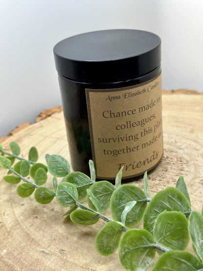 Friendship Candle, 'Chance made us colleagues...' Candles for colleagues, Candle Gifts, Scented Candle Gift, Soy Wax Candle,