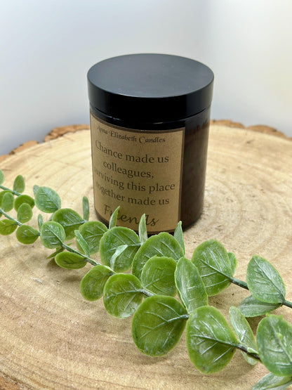 Friendship Candle, 'Chance made us colleagues...' Candles for colleagues, Candle Gifts, Scented Candle Gift, Soy Wax Candle,