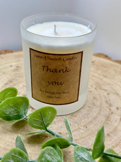 Teacher Gifts, 'Thank you for being the best teacher', Candle Gifts for Teachers, Scented Soy Wax Gifts, Candle Thank You Gift, Best Teacher