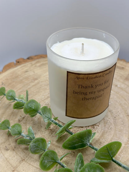 Gift for a friend, Friendship Candle, 'Thank you for being my unpaid therapist' Candle, Candle for a friend, Scented Candle Gift,