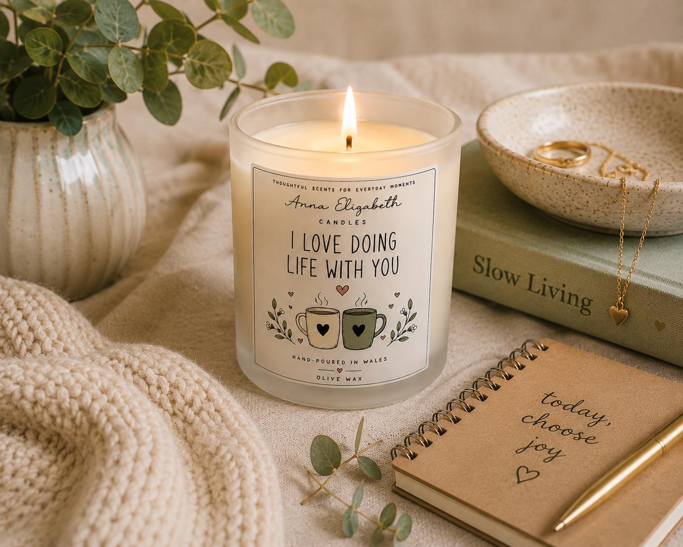 I Love Doing Life With You Candle, Anniversary Gift for Partner, Romantic Candle Gift, Couple Gift, Valentine’s Day Gift, Love Gift