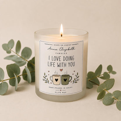I Love Doing Life With You Candle, Anniversary Gift for Partner, Romantic Candle Gift, Couple Gift, Valentine’s Day Gift, Love Gift